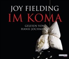 Joy Fielding, Hansi Jochmann - Im Koma, 6 Audio-CDs (Hörbuch)