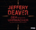 Jeffery Deaver, Dietmar Wunder - Der gehetzte Uhrmacher, 6 Audio-CDs (Audio book)