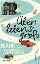Mark Watson - Überlebensgroß
