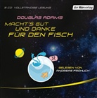 Douglas Adams, Andreas Fröhlich - Macht's gut, und danke für den Fisch, 5 Audio-CD (Hörbuch)