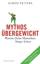 JUNGE, Sebastian Junge, Peter, Achim Peters - Mythos Übergewicht