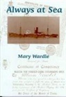 Mary Wardle - Always at Sea