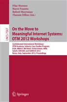 Tharam Dillon, Pilar Herrero, Robert Meersman, Robert Meersman et al, Herv Panetto, Herve Panetto... - On the Move to Meaningful Internet Systems: OTM 2012 Workshops