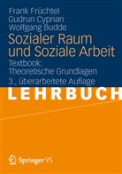 Budde, Budde, Wolfgang Budde, Cypria, Gudru Cyprian, Gudrun Cyprian... - Sozialer Raum und Soziale Arbeit, Textbook