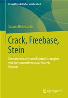 Susann Hößelbarth - Crack, Freebase, Stein
