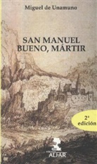 Miguel De Unamuno - San Manuel Bueno Martir