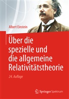 Albert Einstein - Über die spezielle und die allgemeine Relativitätstheorie