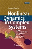 Armin Fuchs - Nonlinear Dynamics in Complex Systems