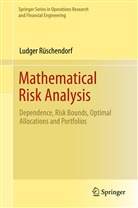 Ludger Rüschendorf - Mathematical Risk Analysis