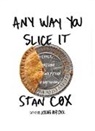 Stan Cox - Any Way You Slice It
