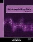 Ulrich Kohler, Ulrich (Social Science Research Center Kohler, Ulrich/ Kreuter Kohler, Kohler Ulrich, Frauke Kreuter, Frauke (University of Maryland Kreuter... - Data Analysis Using Stata