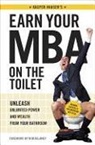 Kasper Hauser, Kasper Hauser, KASPER HAUSER COR, Jayson Wynkoop, James Yamasaki - EARN YOUR MBA ON THE TOILET