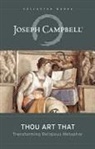 Joseph Campbell, Eugene Kennedy - Thou Art That