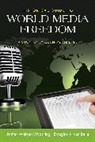 Douglas A Van Belle, Douglas A. Van Belle, Douglas A Van Belle, Douglas A. Van Belle, Douglas A. A. Van Belle, Douglas Whitten-Woodring Van Belle... - Historical Guide to World Media Freedom