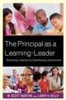Larry Kelly, Larry K. Kelly, M. Scott Norton, M. Scott Kelly Norton, M. Scott/ Kelly Norton, Norton M. Scott - Principal As a Learning-Leader