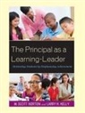 Larry Kelly, Larry K. Kelly, M. Scott Norton, M. Scott Kelly Norton, M. Scott/ Kelly Norton, Norton M. Scott - Principal As a Learning-Leader