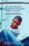 Adriel A. Hilton, Chance W. Lewis, J. Luke Wood - Black Males in Postsecondary Education