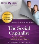 Josh Lannon, Lisa Lannon, Authors, Josh Lannon, Lisa Lannon - Rich Dad Advisors: The Social Capitalist (Audio book)