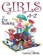 Suzanne Bloom, Eve Bunting, Suzanne Bloom - Girls A to Z
