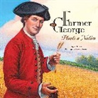 Layne Johnson, Peggy Thomas, Layne Johnson - Farmer George Plants a Nation