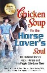 Marty Becker, Jack Canfield, Jack/ Hansen Canfield, Mark Victor Hansen, Gary Seidler - Chicken Soup for the Horse Lover's Soul