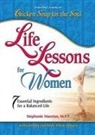 Jack Canfield, Jack/ Hansen Canfield, Mark Victor Hansen, Stephanie Marston - Life Lessons for Women