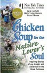 Jack Canfield, Jack/ Hansen Canfield, Mark Victor Hansen, Steve Zikman - Chicken Soup for the Nature Lover's Soul