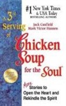 Jack Canfield, Jack/ Hansen Canfield, Mark Victor Hansen - A 3rd Serving of Chicken Soup for the Soul