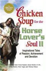Marty Becker, Jack Canfield, Jack (The Foundation for Self-Esteem) Canfield, Jack/ Hansen Canfield, Mark Victor Hansen, Peter Vegso - Chicken Soup for the Horse Lover's Soul II
