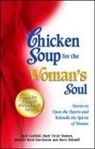 Jack Canfield, Jack/ Hansen Canfield, Mark Victor Hansen, Jennifer Read Hawthorne - Chicken Soup for the Woman's Soul