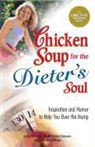Jack Canfield, Jack/ Hansen Canfield, Mark Victor Hansen, Theresa Peluso - Chicken Soup for the Dieter's Soul