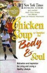 Jack Canfield, Jack/ Hansen Canfield, Mark Victor Hansen, Dan Millman - Chicken Soup to Inspire the Body and Soul