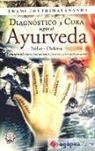 Swami Joythimayananda - Diagnóstico y cura según el ayurveda
