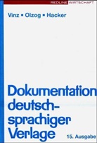 Johann Hacker, Günter Olzog, Curt Vinz - Dokumentation deutschsprachiger Verlage, m. CD-ROM