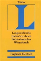Langenscheidts Fachwörterbuch: Polytechnisches Wörterbuch, Englisch-Deutsch, 2 Bde.