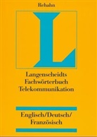 Langenscheidts Fachwörterbuch: Fachwörterbuch Telekommunikation, Englisch-Deutsch-Französisch