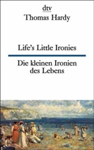 Thomas Hardy - Die kleinen Ironien des Lebens. Life's Little Ironies