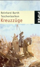 Reinhard Barth - Taschenlexikon Kreuzzüge