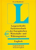 Langenscheidts Fachwörterbuch: Fachwörterbuch der europäischen Wirtschaftsunion und Währungsunion, Englisch-Deutsch / Deutsch-Englisch