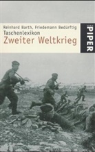 Reinhard Barth, Friedemann Bedürftig - Taschenlexikon Zweiter Weltkrieg