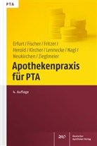 Dorothe Erfurt, Dorothea Erfurt, Jose Fischer, Josef Fischer, Oliver Fritzer, Oliver u Fritzer... - Apothekenpraxis für PTA