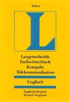Langenscheidts Fachwörterbuch Kompakt: Fachwörterbuch Kompakt Telekommunikation, Englisch