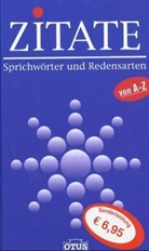 Zitate, Sprichwörter und Redensarten