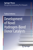 Tsubasa Inokuma - Development of Novel Hydrogen-Bond Donor Catalysts
