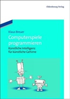 Klaus Breuer - Computerspiele programmieren