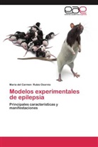 María del Carmen Rubio Osornio - Modelos experimentales de epilepsia