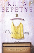 Ruta Sepetys, Sepetys Ruta - Out of the Easy