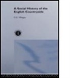 G E Mingay, G. E. Mingay, G.E. Mingay, Gordon Mingay, Gordon E. Mingay, MINGAY G E... - Social History of the English Countryside