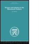 J D Bernal, J. D. Bernal, J.d. Bernal, BERNAL J D - Science and Industry in the Nineteenth Century