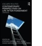 Stephen (University of Sheffield Farrall, Stephen Sparks Farrall, Stephen Farrall, Stephen (University of Sheffield Farrall, Mike Hough, Mike (Kings College London Hough... - Escape Routes: Contemporary Perspectives on Life After Punishment